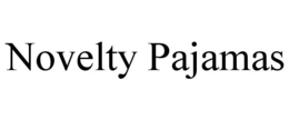 NOVELTY PAJAMAS trademark