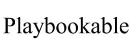 PLAYBOOKABLE trademark