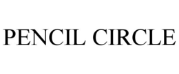 PENCIL CIRCLE trademark