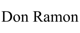 DON RAMON trademark