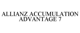 ALLIANZ ACCUMULATION ADVANTAGE 7 trademark