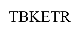 TBKETR trademark