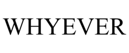 WHYEVER trademark