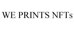 WE PRINTS NFTS trademark