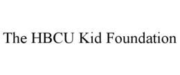 THE HBCU KID FOUNDATION trademark