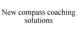NEW COMPASS COACHING SOLUTIONS trademark