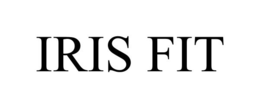 IRIS FIT trademark
