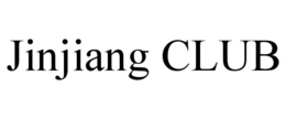 JINJIANG CLUB trademark