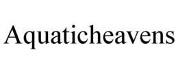 AQUATICHEAVENS trademark