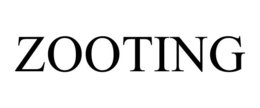 ZOOTING trademark