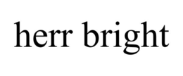 HERR BRIGHT trademark