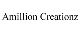 AMILLION CREATIONZ trademark