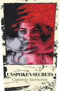 UNSPOKEN SECRETS CABERNET SAUVIGNON trademark