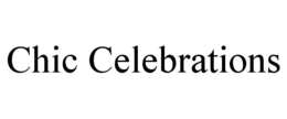 CHIC CELEBRATIONS trademark