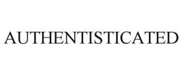 AUTHENTISTICATED trademark