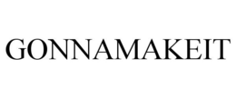 GONNAMAKEIT trademark