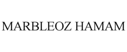 MARBLEOZ HAMAM trademark
