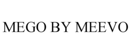 MEGO BY MEEVO trademark