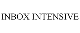 INBOX INTENSIVE trademark