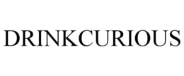DRINKCURIOUS trademark