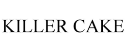 KILLER CAKE trademark
