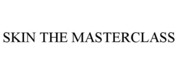 SKIN THE MASTERCLASS trademark