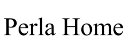 PERLA HOME trademark