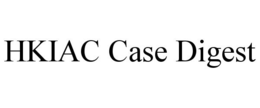 HKIAC CASE DIGEST trademark