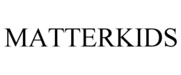 MATTERKIDS trademark