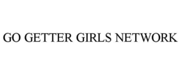 GO GETTER GIRLS NETWORK trademark