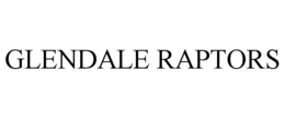GLENDALE RAPTORS trademark