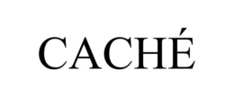 CACHÉ trademark