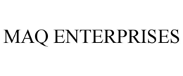 MAQ ENTERPRISES trademark