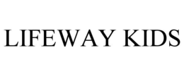 LIFEWAY KIDS trademark