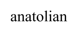 ANATOLIAN trademark