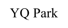 YQ PARK trademark