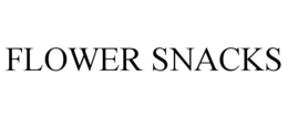 FLOWER SNACKS trademark