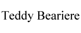 TEDDY BEARIERE trademark