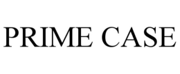 PRIME CASE trademark