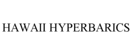 HAWAII HYPERBARICS trademark