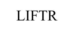 LIFTR trademark