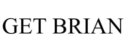 GET BRIAN trademark