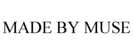 MADE BY MUSE trademark