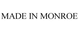 MADE IN MONROE trademark
