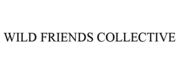 WILD FRIENDS COLLECTIVE trademark