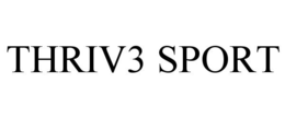 THRIV3 SPORT trademark