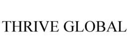 THRIVE GLOBAL trademark