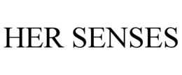 HER SENSES trademark
