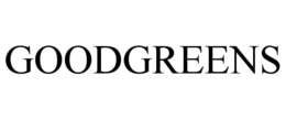 GOODGREENS trademark