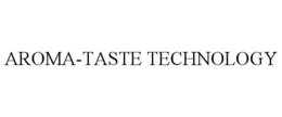 AROMA-TASTE TECHNOLOGY trademark
